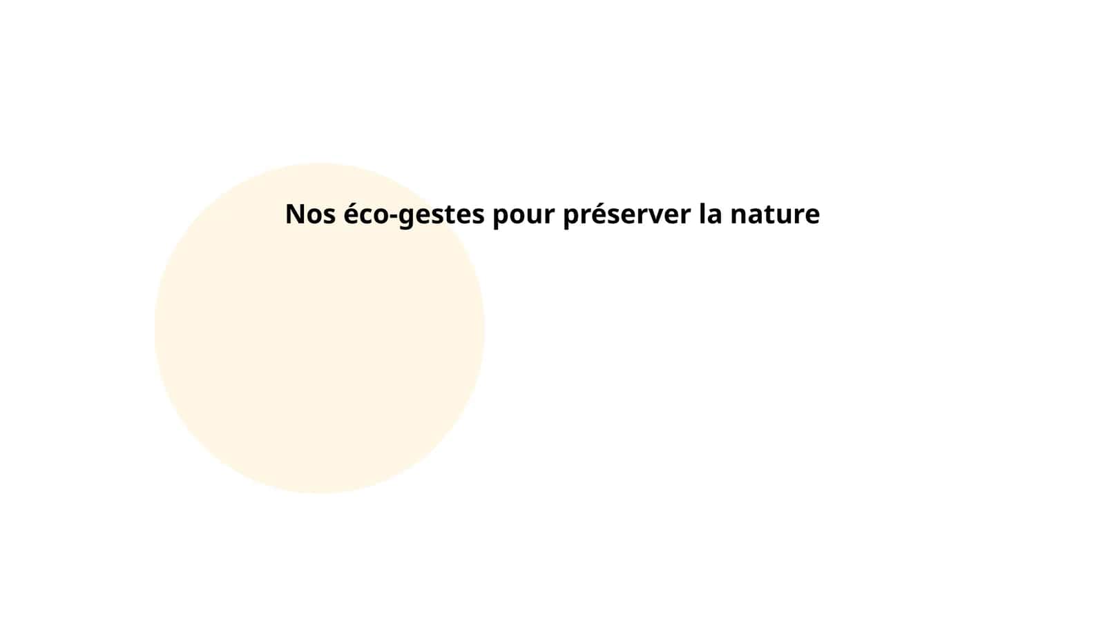 Nos éco-gestes pour préserver la nature 1