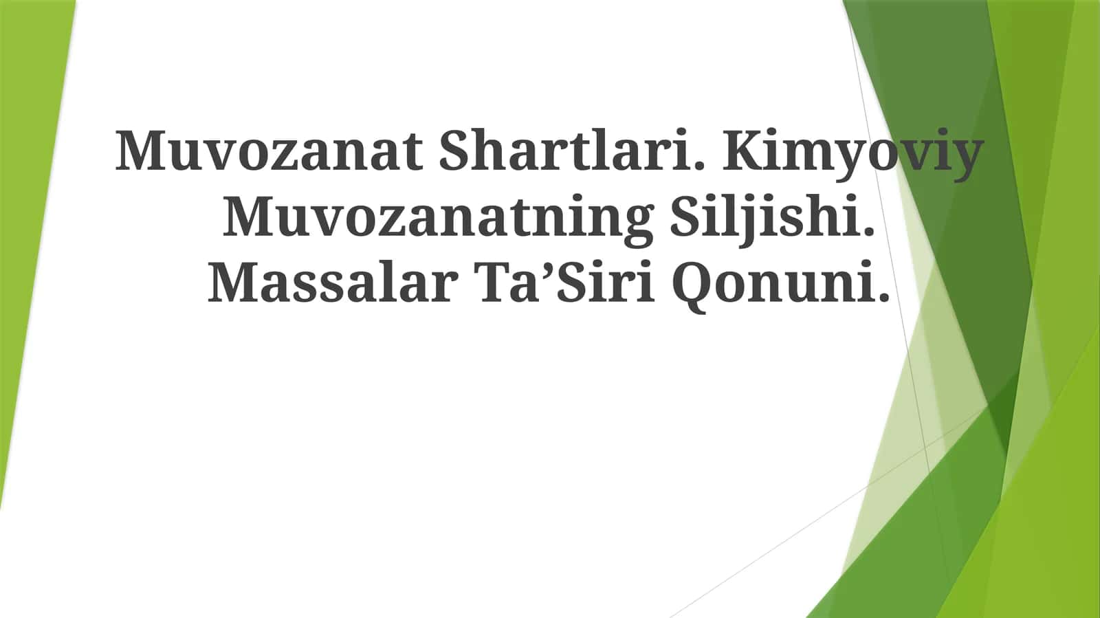 Kimyoviy Muvozanatning Siljishi 1