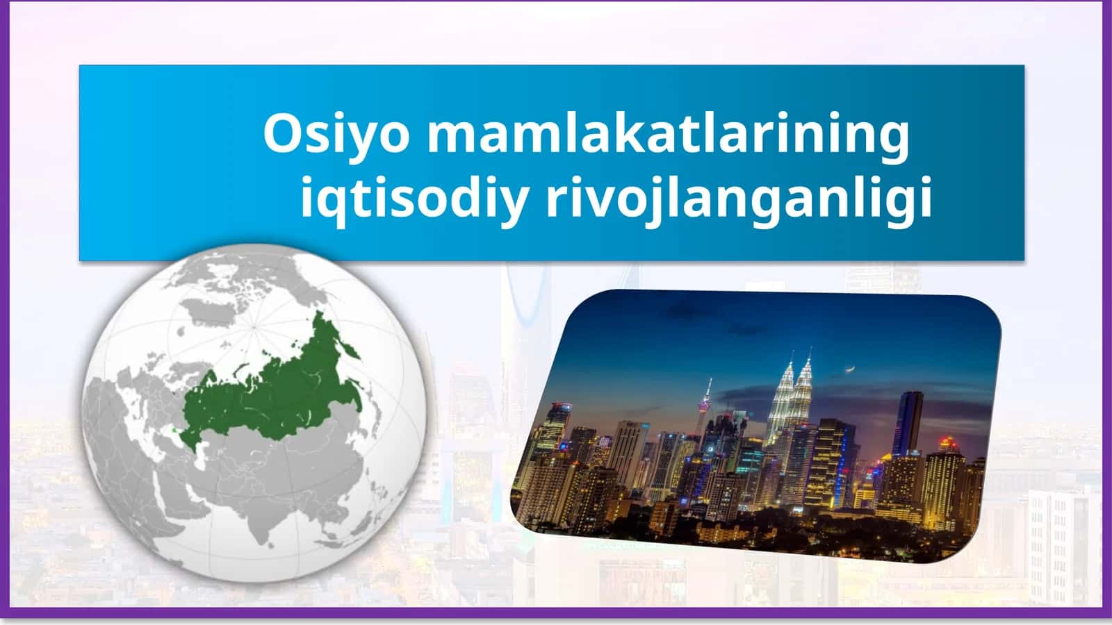 Osiyomamlakatlari iqtisodiy rivojlanishi 1