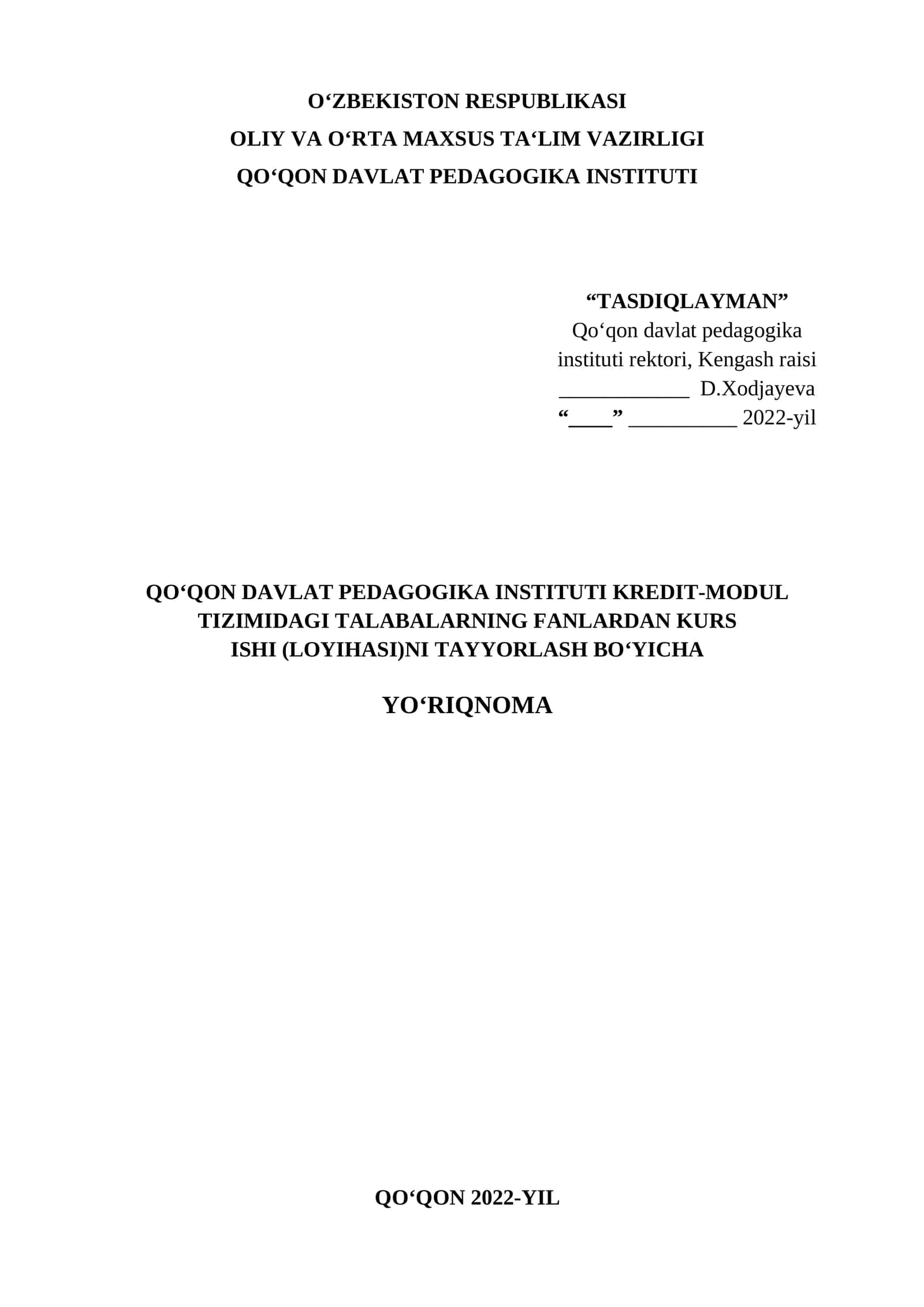 QOʻQON DAVLAT PEDAGOGIKA INSTITUTI KREDIT-MODUL TIZIMIDAGI TALABALARNING FANLARDAN KURS ISHI (LOYIHASI)NI TAYYORLASH BOʻYICHA YOʻRIQNOMA 1