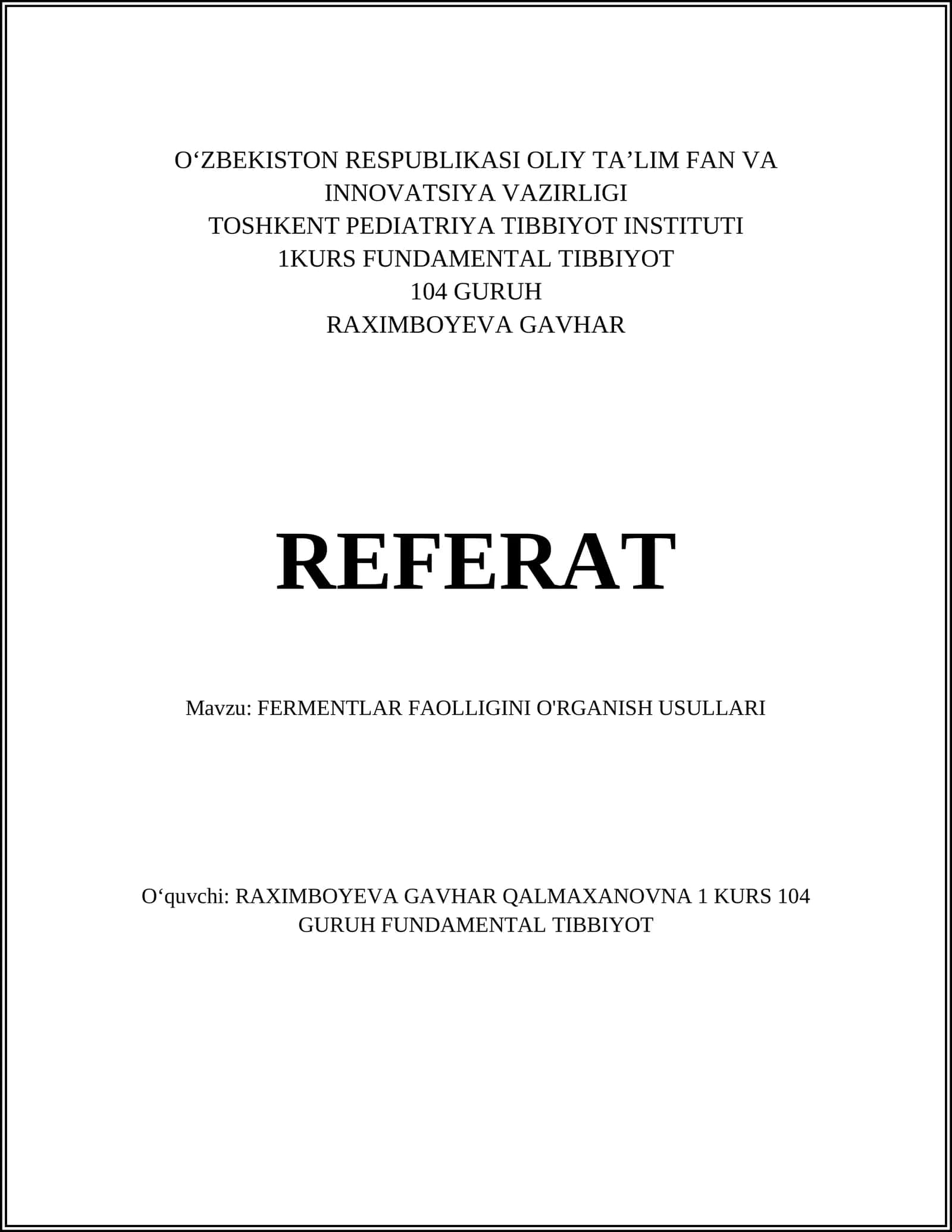 FERMENTLAR FAOLLIGINI O'RGANISH USULLARI 1
