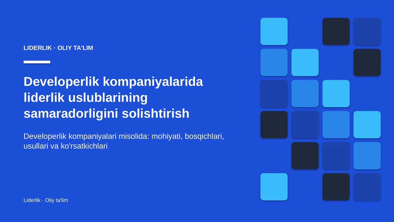 Developerlik kompaniyalarida liderlik uslublarining samaradorligini solishtirish 1