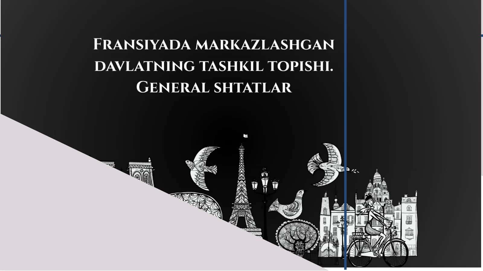 Fransiyada markazlashgan davlatning tashkil topishi.pptx 1