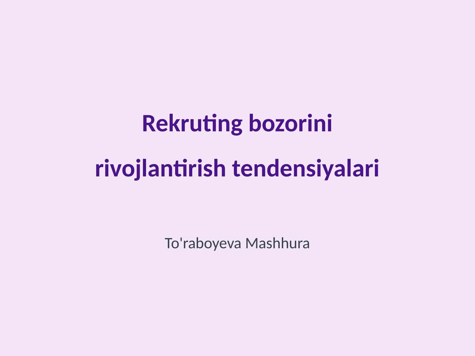 Rekruting bozorini rivojlantirish tendensiyalari 1
