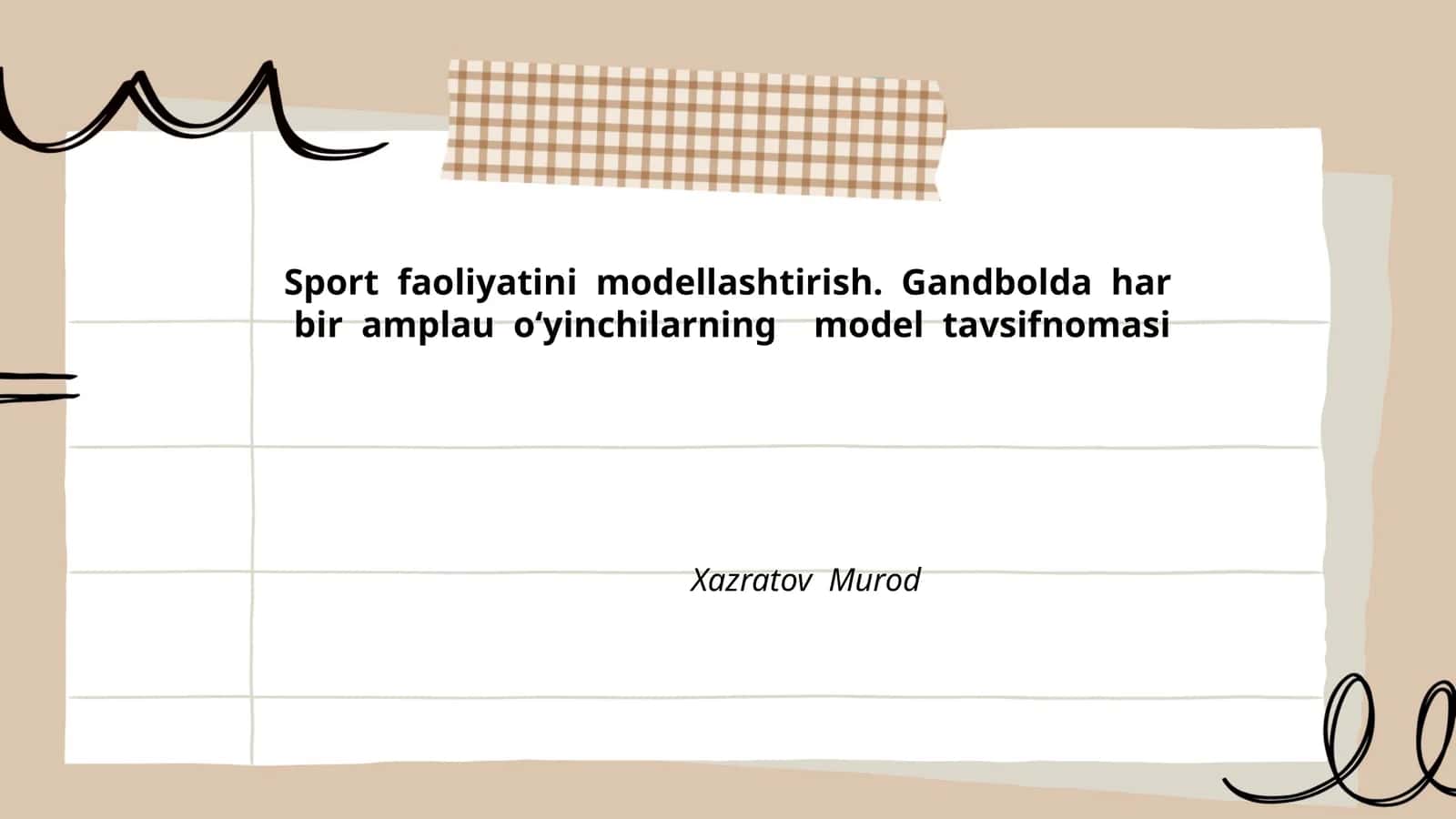 Sport faoliyatini modellashtirish. Gandbolda har bir amplau o‘yinchilarning model tavsifnomasi 1