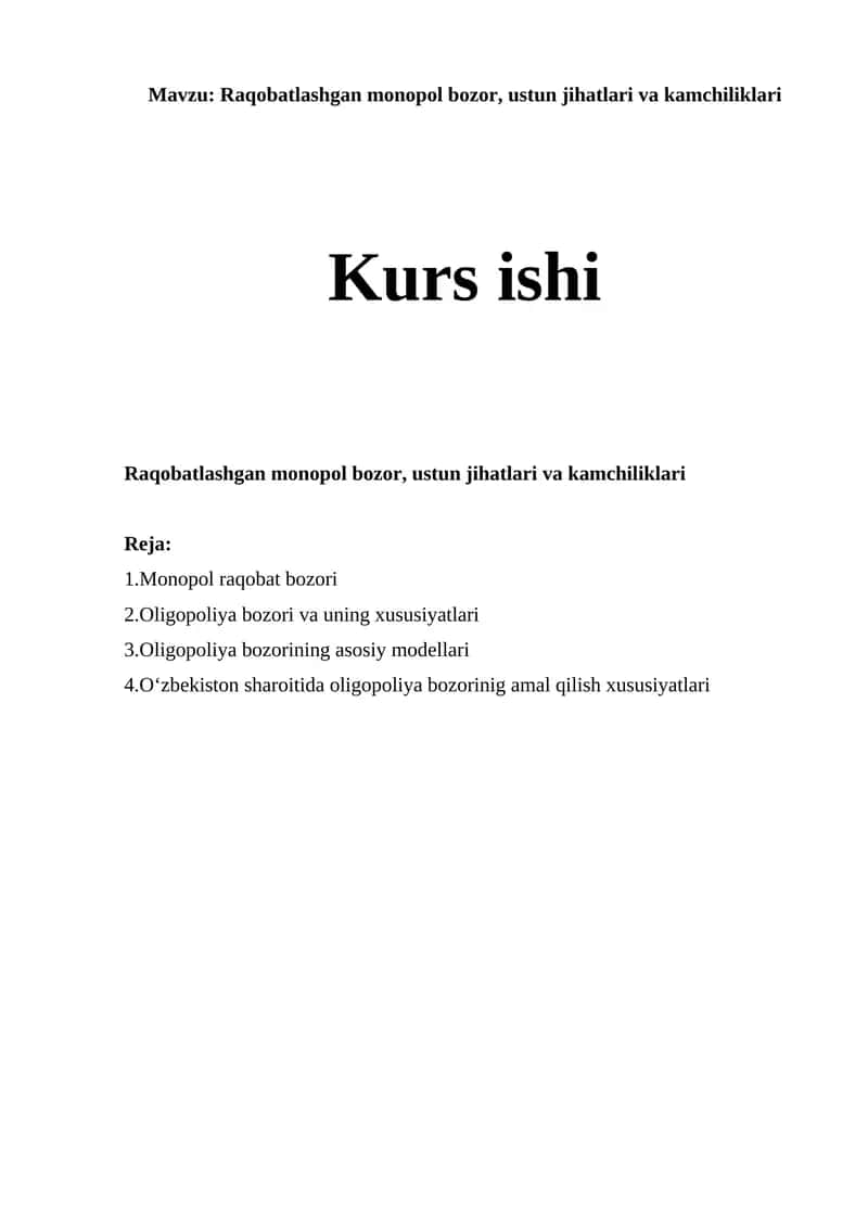 Raqobatlashgan monopol bozor, ustun jihatlari va kamchiliklari 1