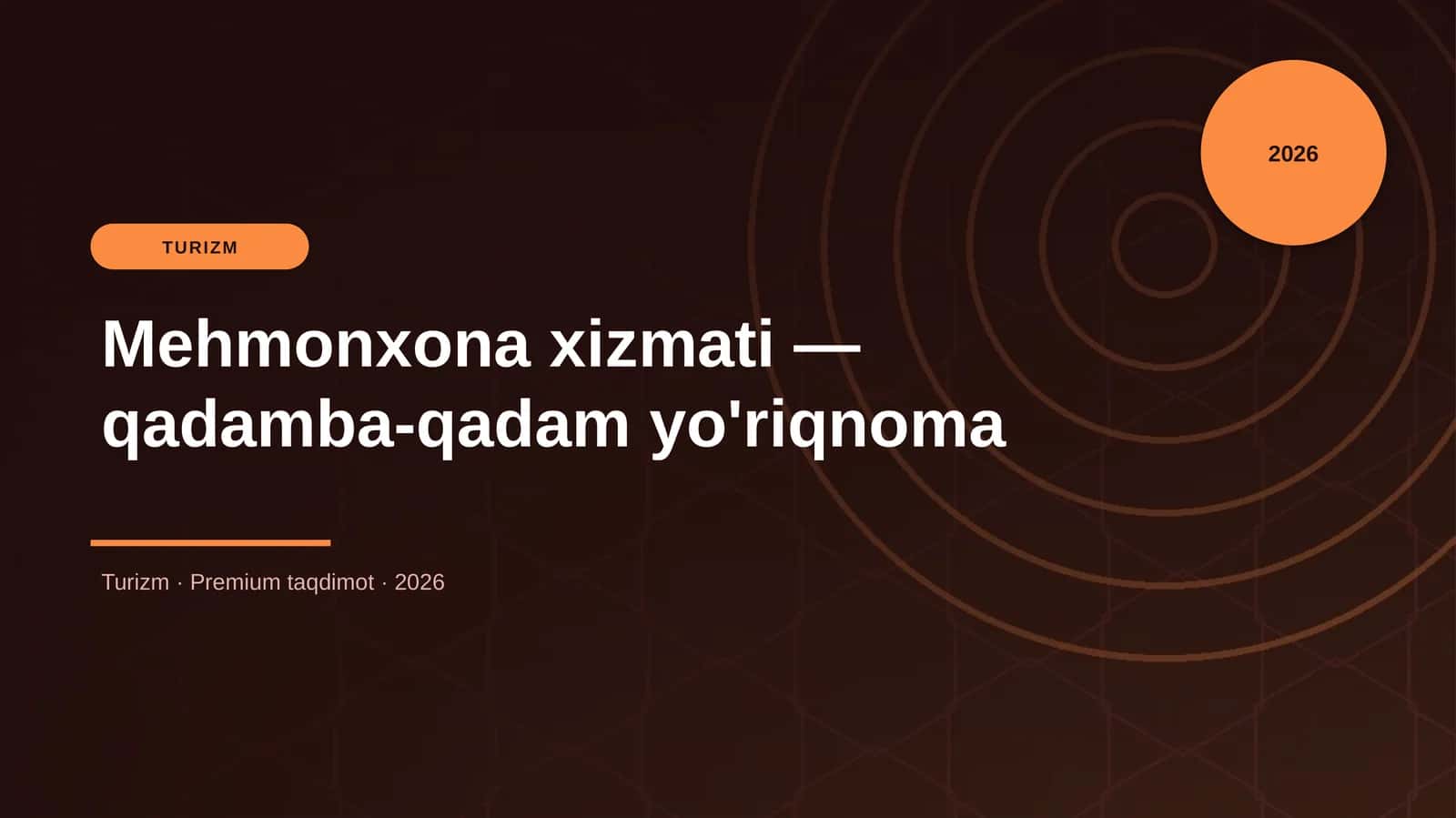 Mehmonxona xizmati — qadamba-qadam yo'riqnoma 1