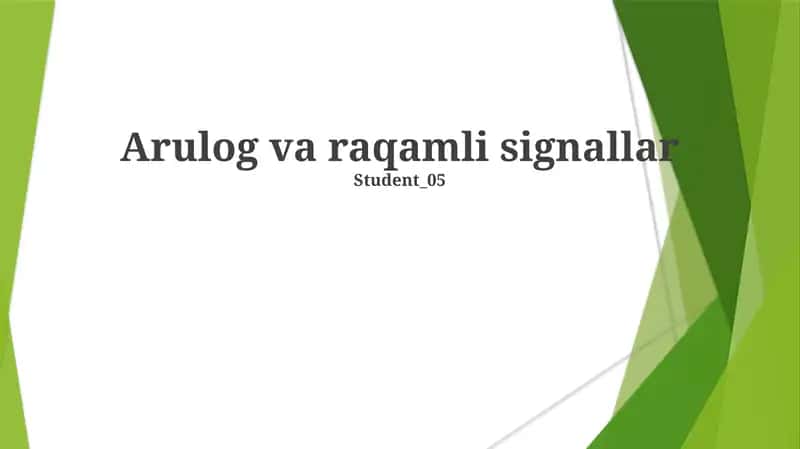 Arulog va raqamli signallar 1