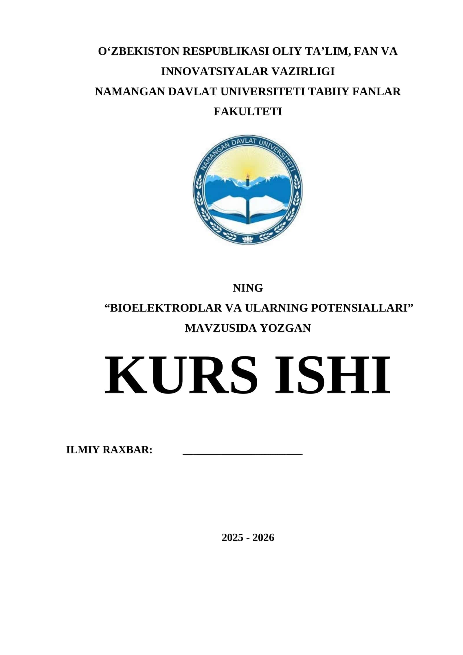 "BIOELEKTRODLAR VA ULARNING POTENSIALLARI" MAVZUSIDA YOZGAN KURS ISHI 1
