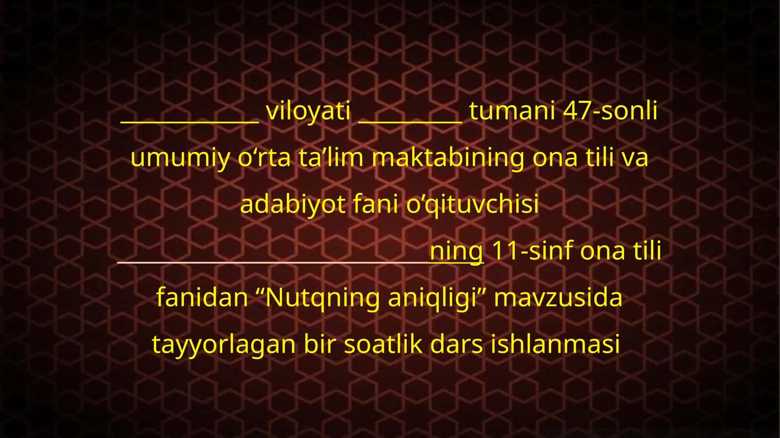 11-sinf Ona tili fanidan Nutqning aniqligi mavzusida dars ishlanma 1