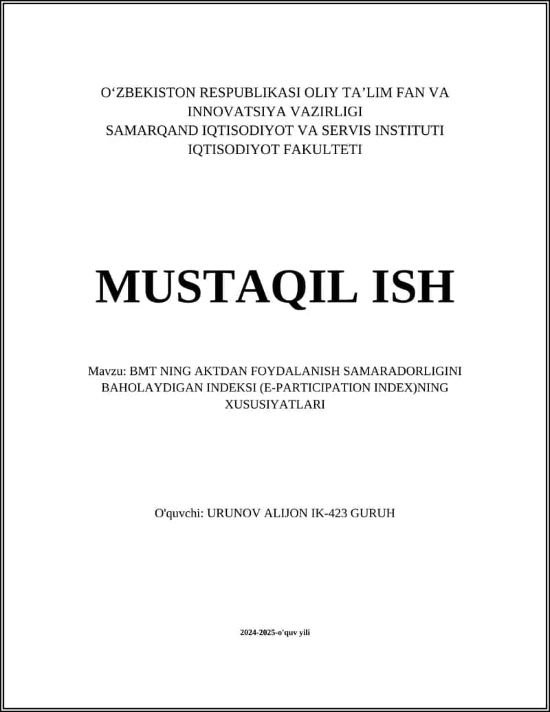 BMT NING AKTDAN FOYDALANISH SAMARADORLIGINI BAHOLAYDIGAN INDEKSI (E-PARTICIPATION INDEX)NING XUSUSIYATLARI 1