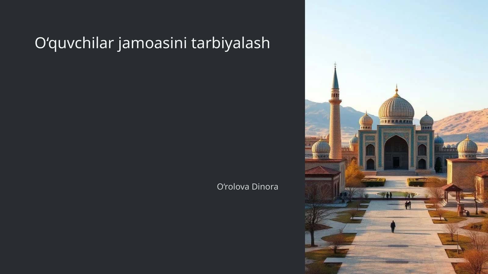 O‘quvchilar jamoasini tarbiyalash 1