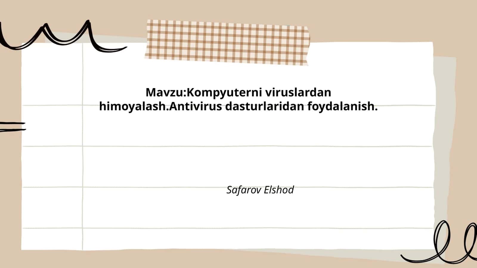 Kompyuterni viruslardan himoyalash.Antivirus dasturlaridan foydalanish 1