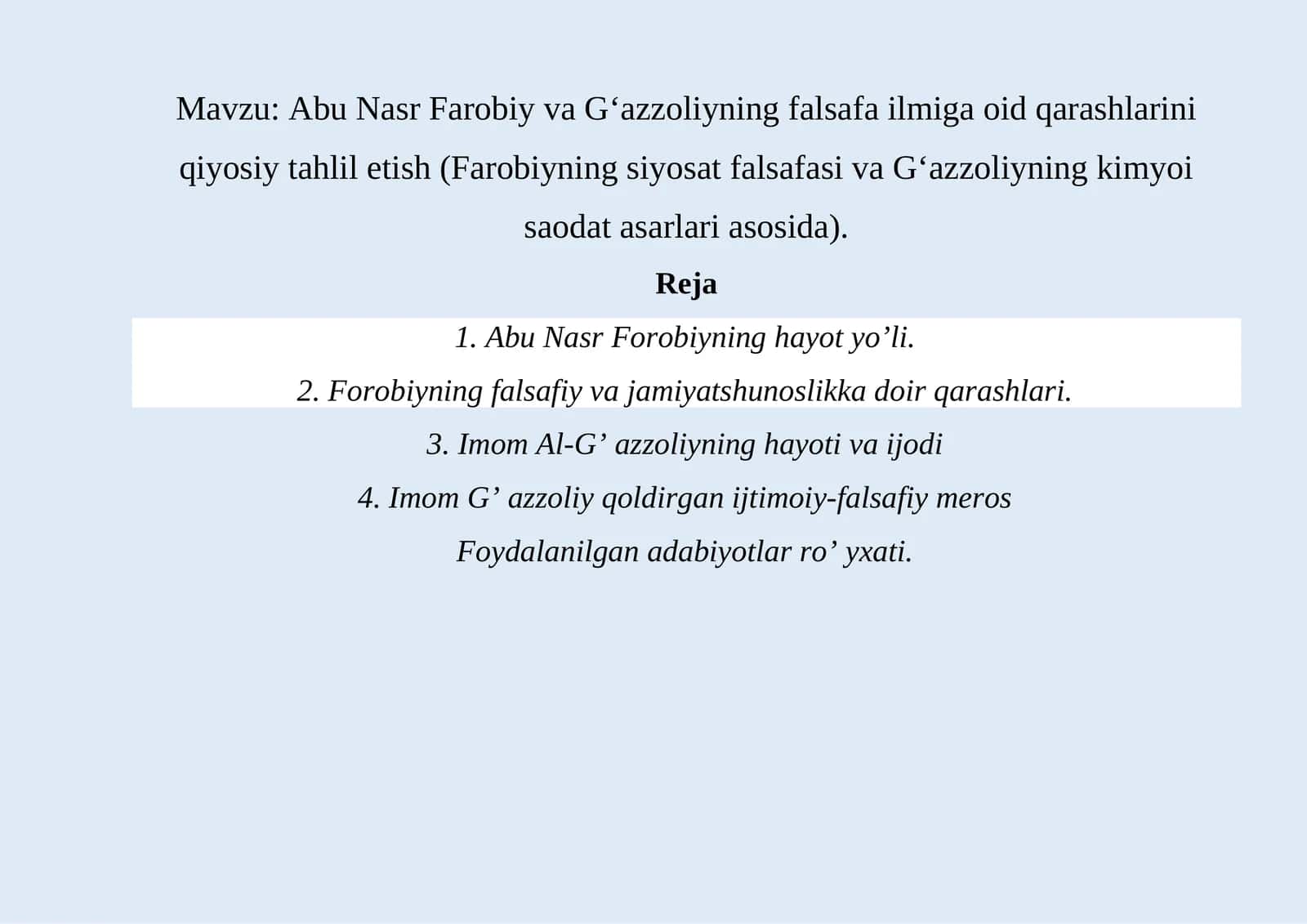 Abu Nasr Farobiy va Gʻazzoliyning falsafa ilmiga oid qarashlarini qiyosiy tahlil etish (Farobiyning siyosat falsafasi va Gʻazzoliyning kimyoi saodat asarlari asosida) 1