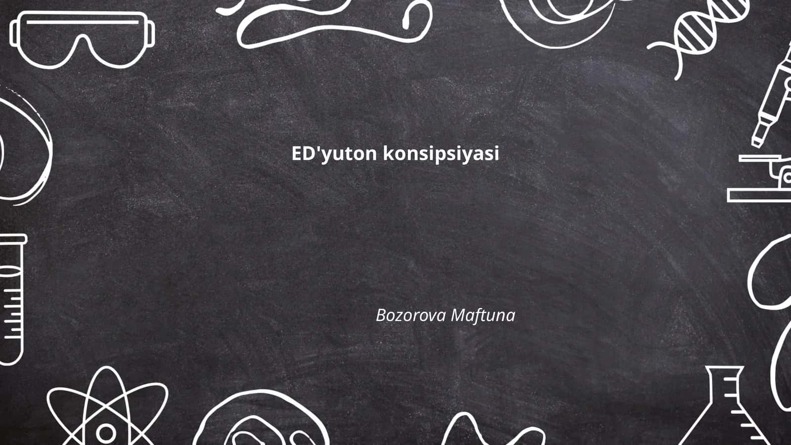 ED'yuton konsipsiyasi 1