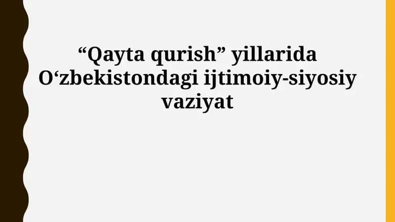 O'zbekistonning ijtimoiy-siyoys vaziyati 1