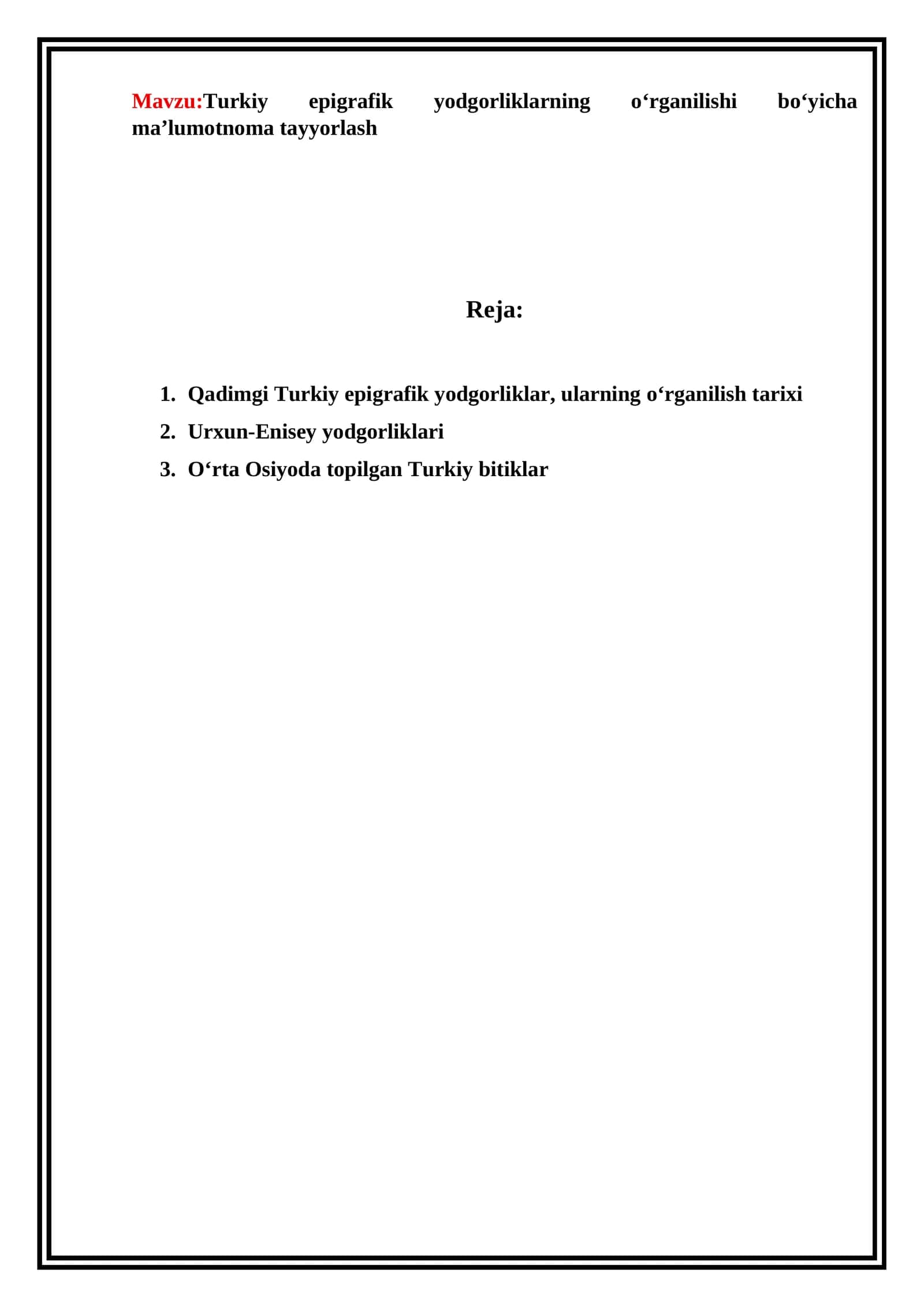 Turkiy epigrafik yodgorliklarning o‘rganilishi bo‘yicha ma’lumotnoma tayyorlash 1