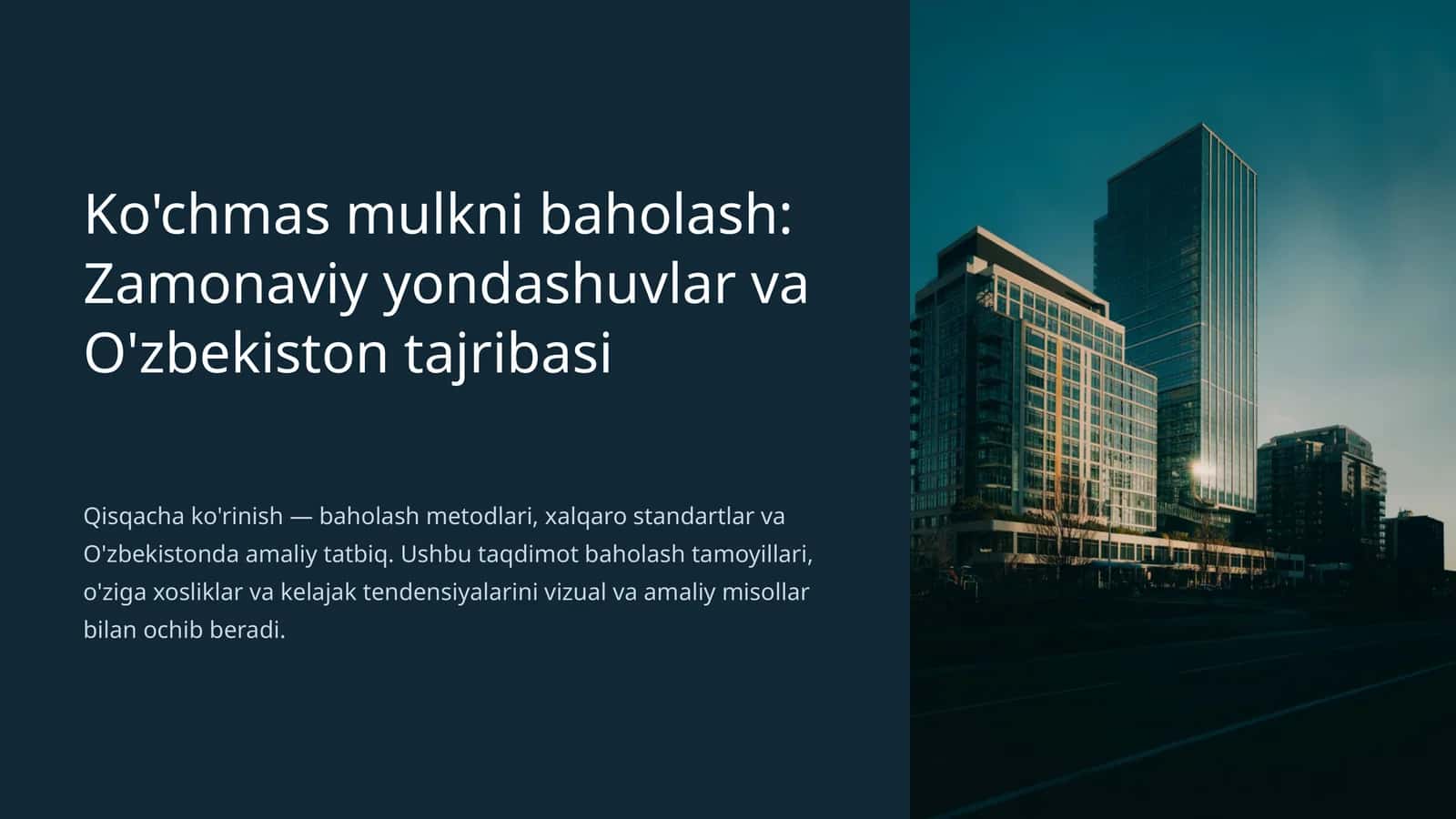 Ko'chmas mulkni baholash: Zamonaviy yondashuvlar va O'zbekiston tajribasi 1