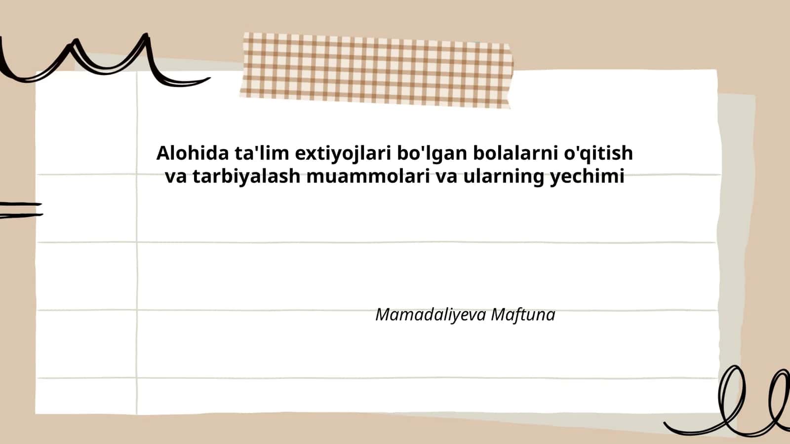 Alohida ta'lim ehtiyojlariga ega bolalarni o'qitish va tarbiyalash muammolari va ularning yechimi 1