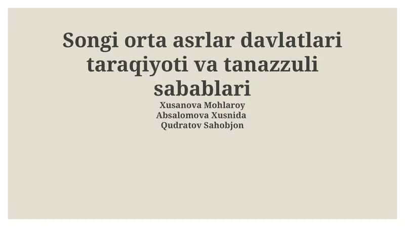 Songi orta asrlar davlatlari taraqiyoti va tanazzuli sabablari 1