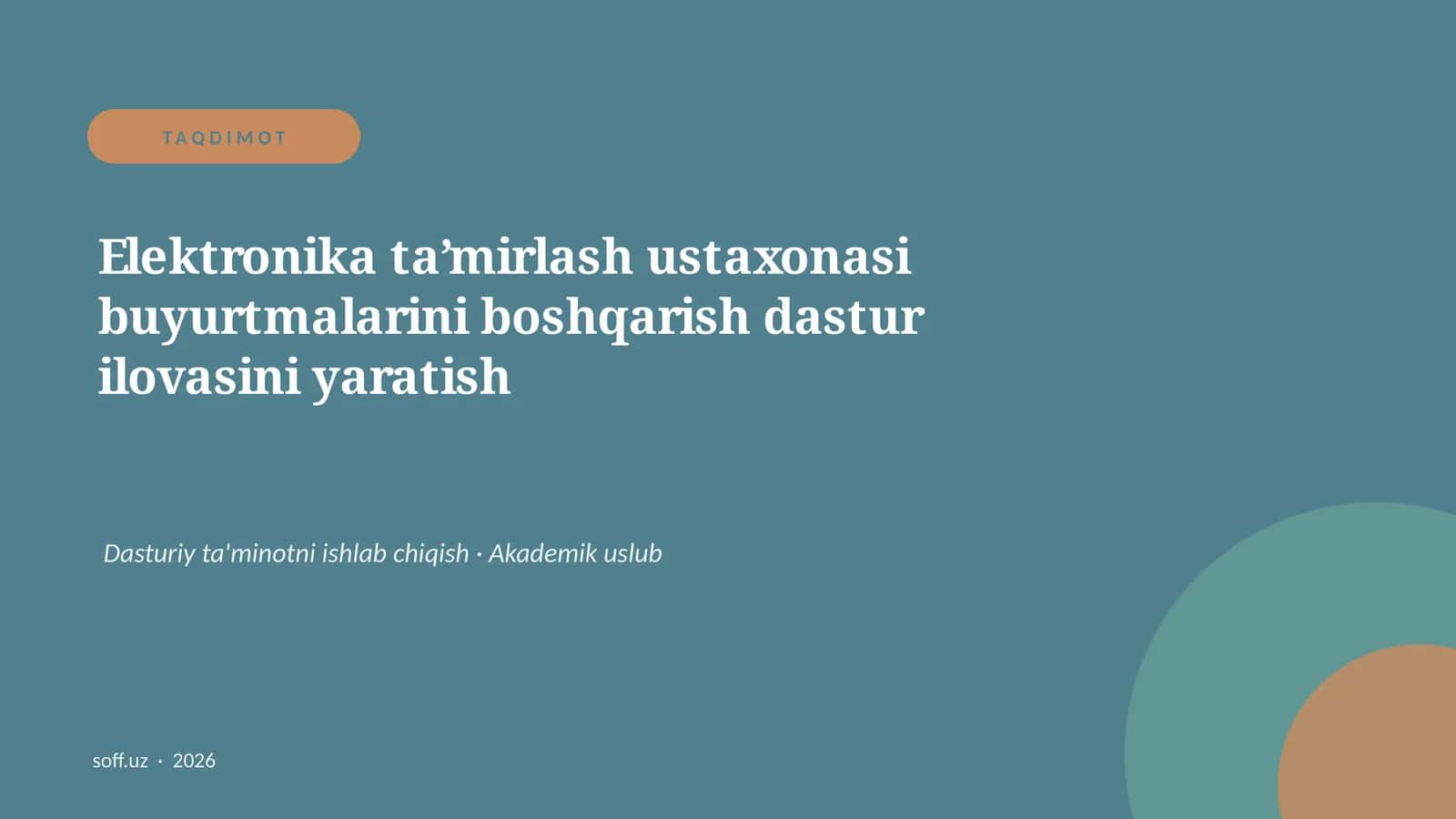 Elektronika ta’mirlash ustaxonasi buyurtmalarini boshqarish dastur ilovasi 1