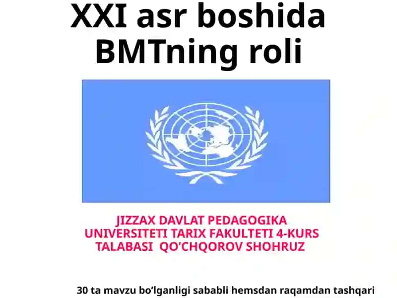 XXI asr boshida BMTning roli 1