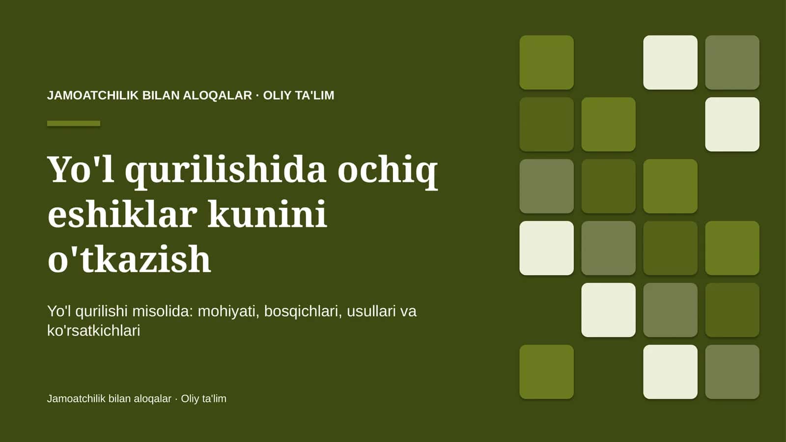 Yo'l qurilishida ochiq eshiklar kunini o'tkazish 1