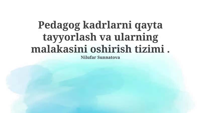 Pedagogik kadrlarni malakasini oshirish va qayta tayyorlash tizimi 1