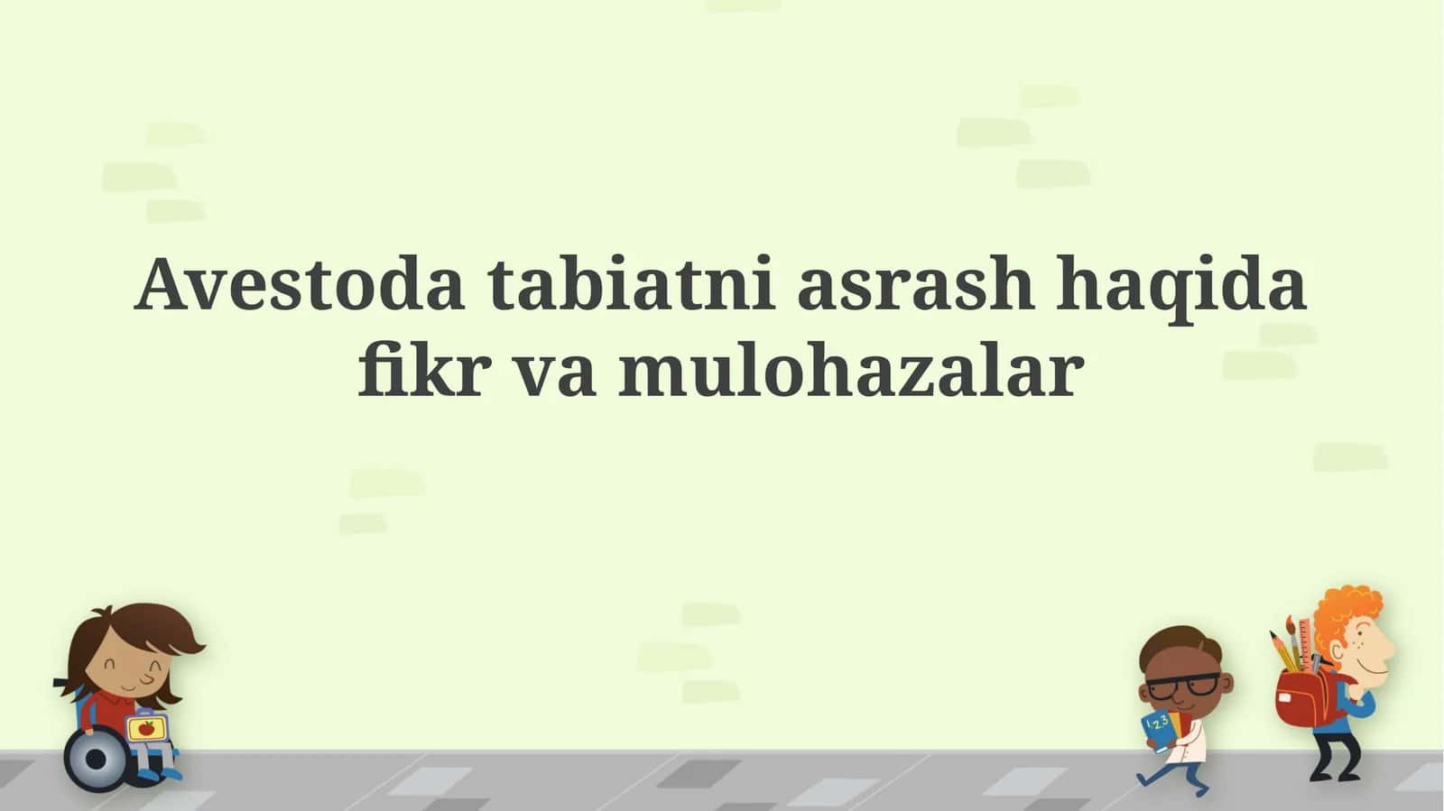 Avestoda tabiatni asrash haqida fikrvamulohazalar 1