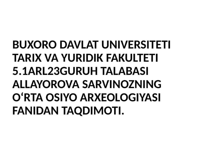 OʻRTA OSIYO ARXEOLOGIYASI 1