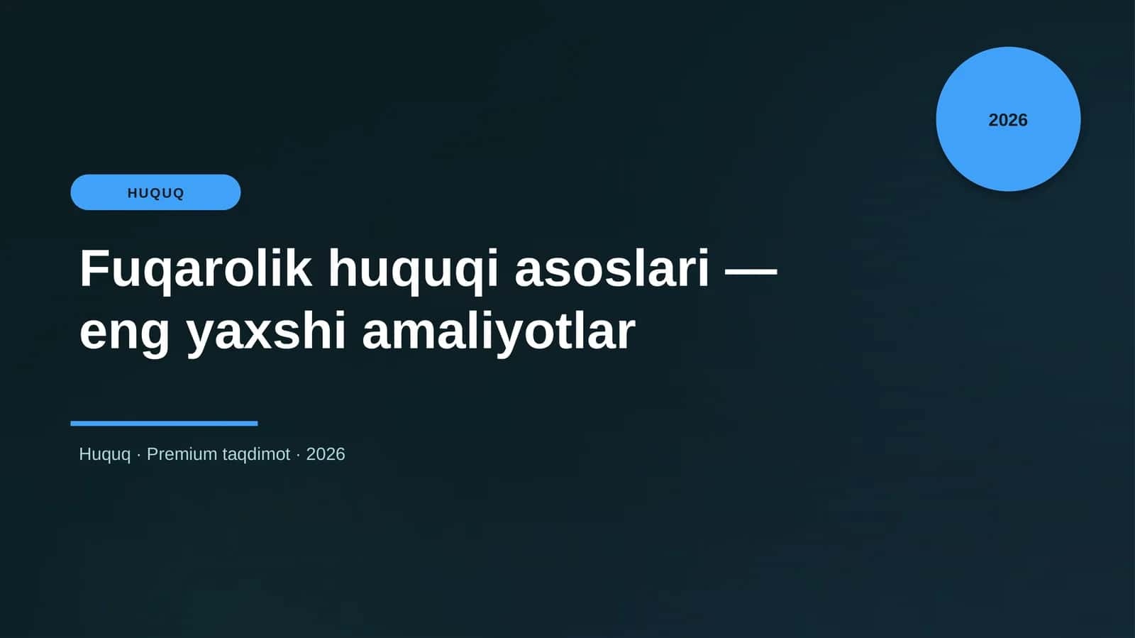 Fuqarolik huquqi asoslari — eng yaxshi amaliyotlar 1