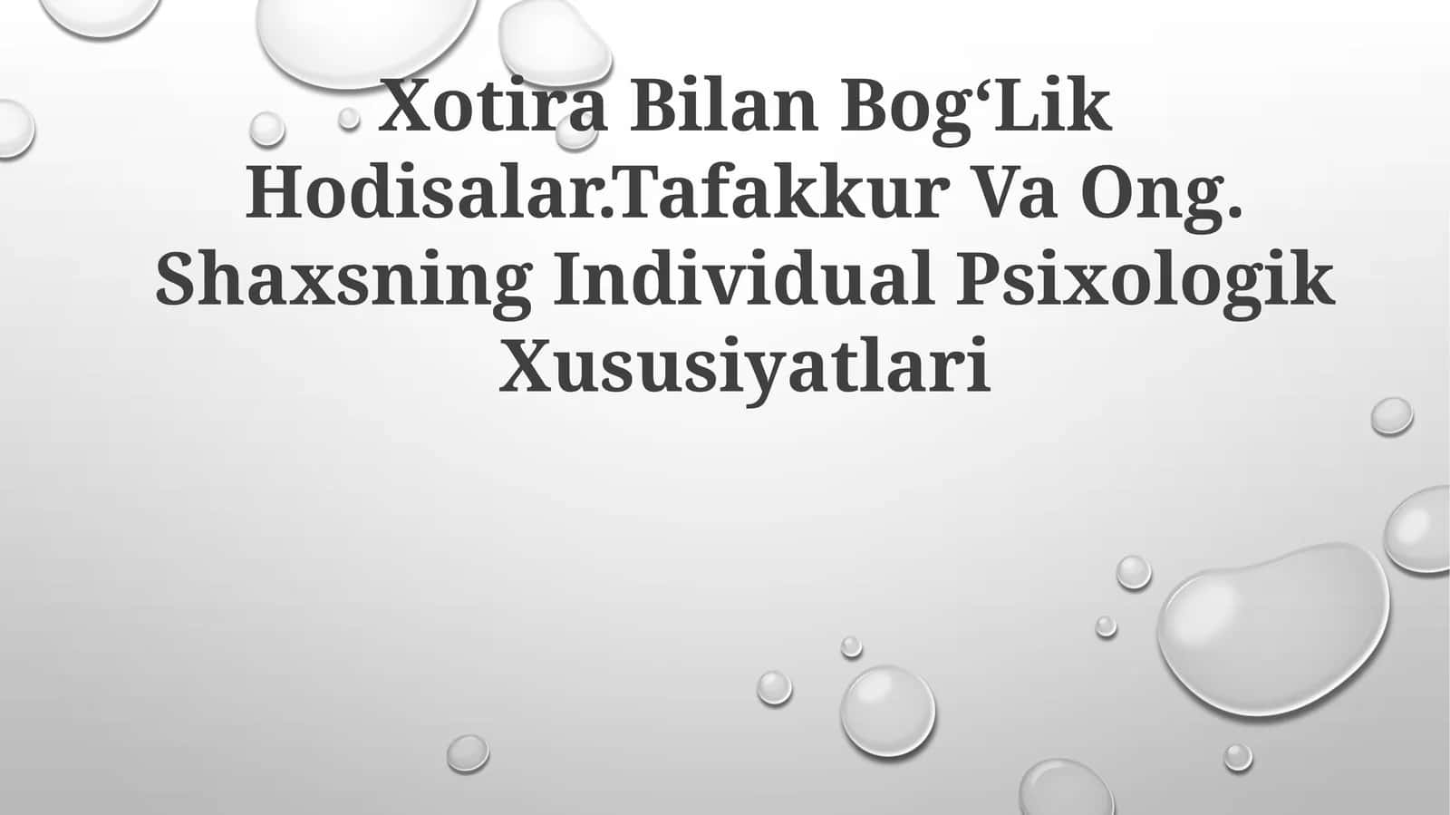 Xotira Bilan BogʻLik Hodisalar.Tafakkur Va Ong 1