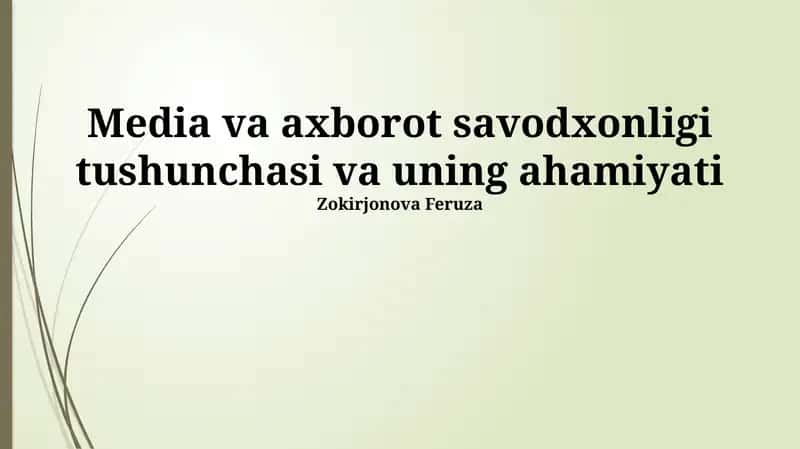 Media va axborot savodxonligi tushunchasi va uning ahamiyati 1