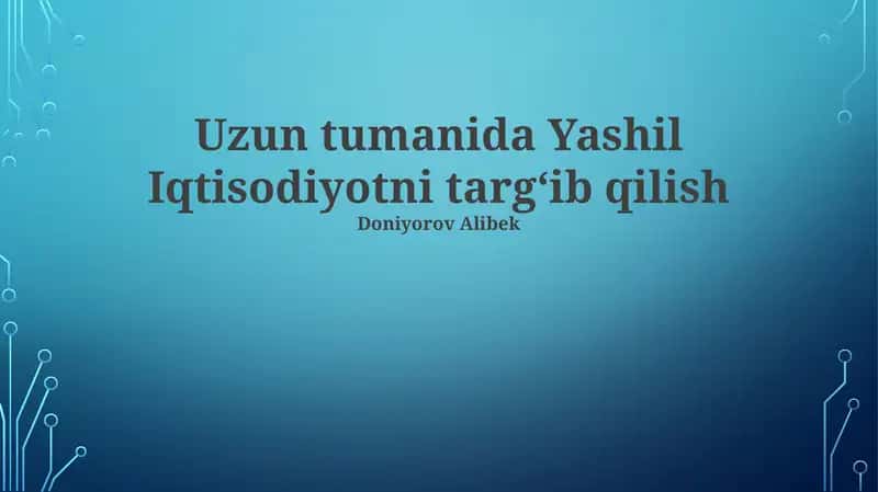 Yashil Iqtisodiyotni Rivojlantirish 1