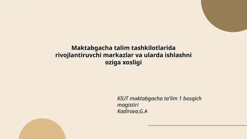 Rivojlantiruvchi markazlar va ularda ishlashni oziga xosligi 1