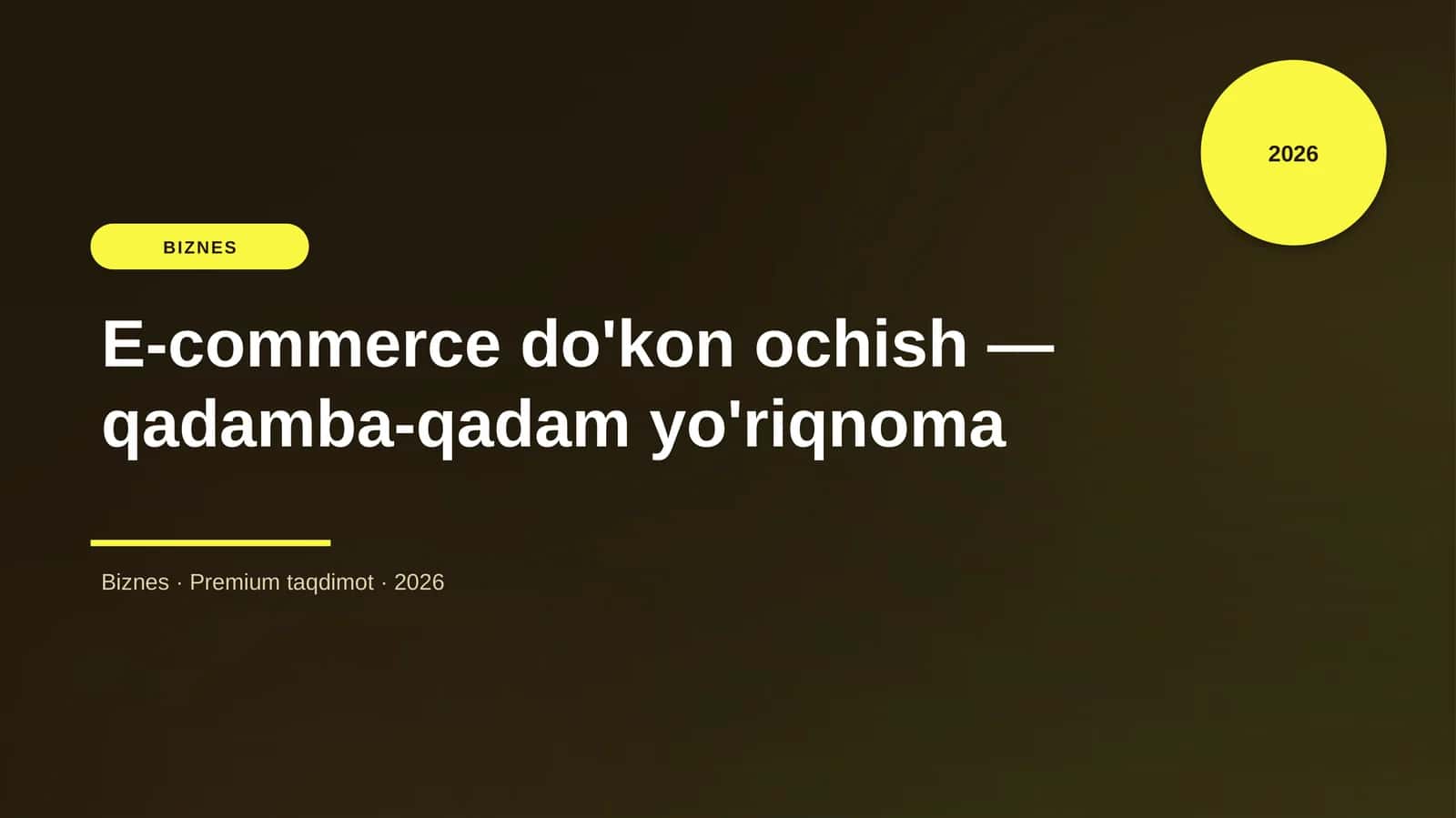 E-commerce do'kon ochish — qadamba-qadam yo'riqnoma 1