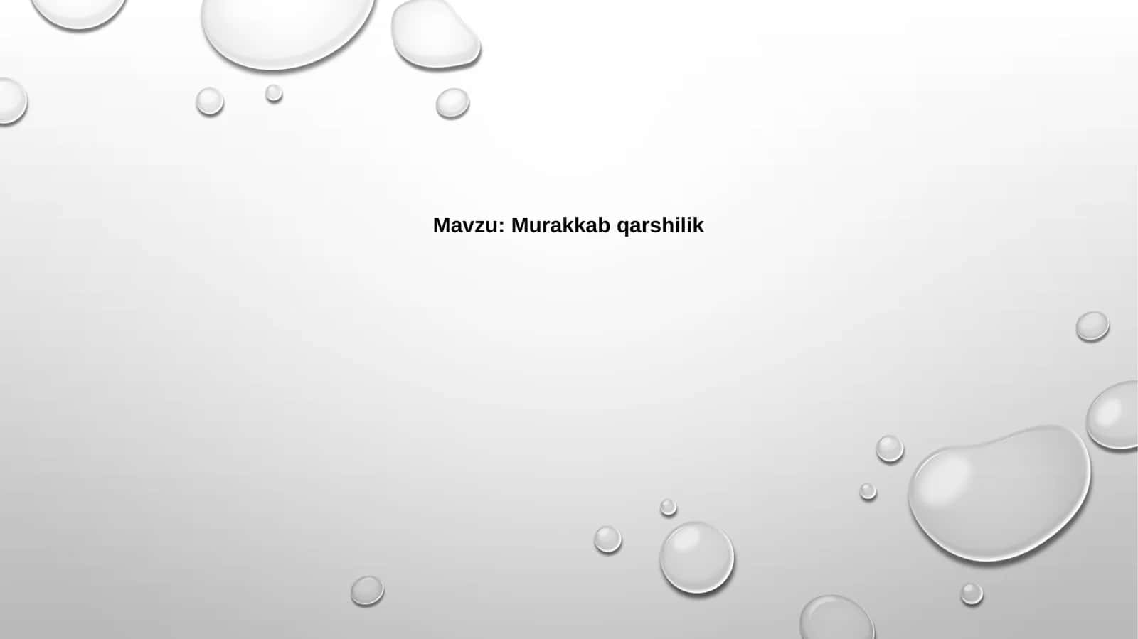 Murakkabqarshilik 1