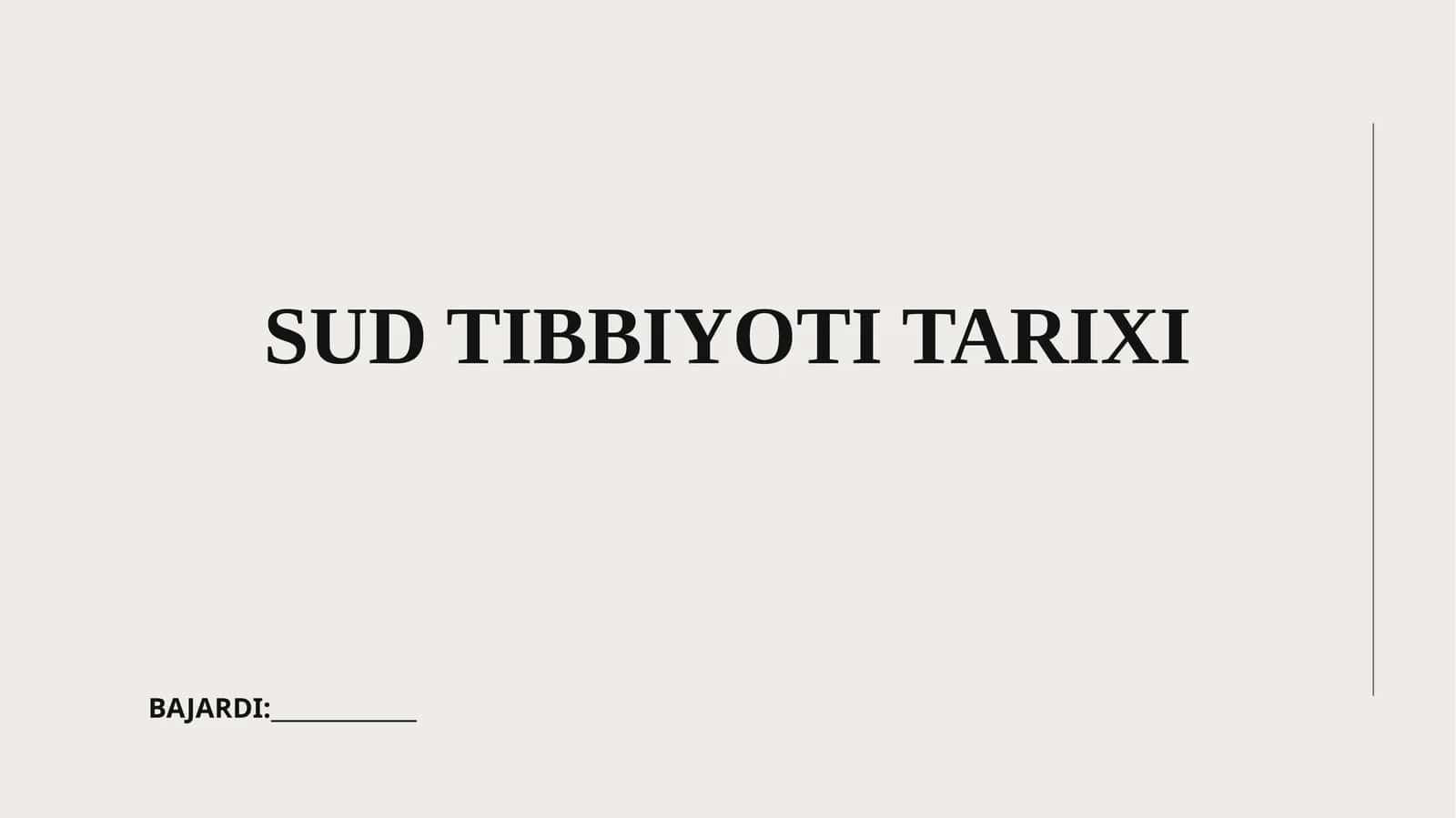 Sud Tibbiyoti Tarixi 1
