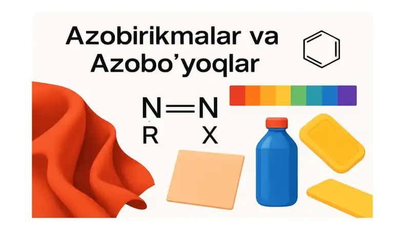 Azobirikmalar va Azobo‘yoqlar 1