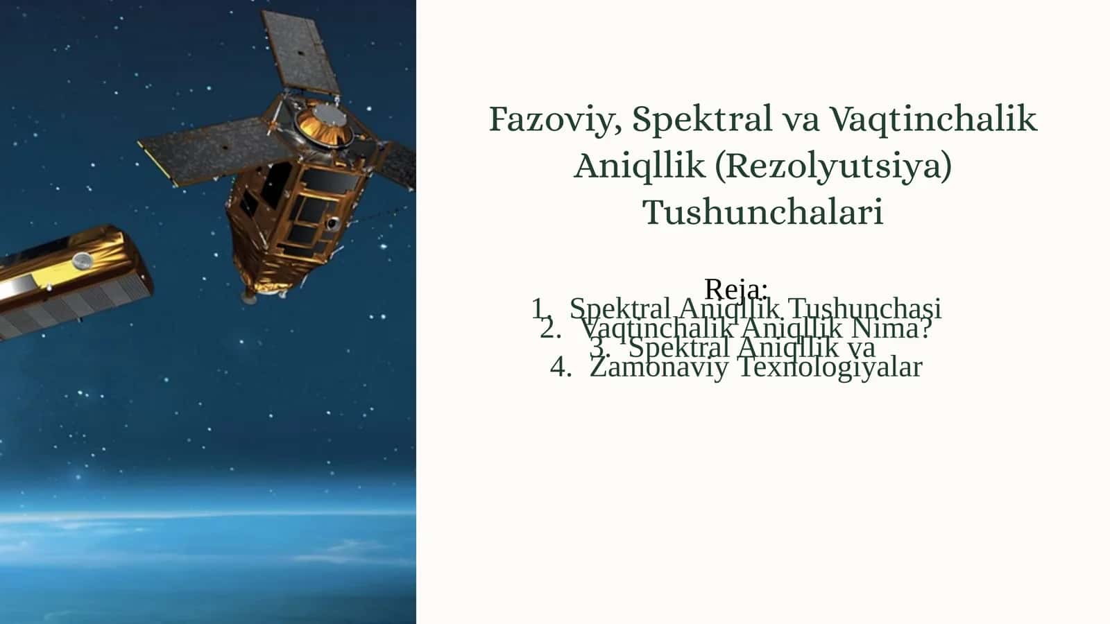 Fazoviy, Spektral va Vaqtinchalik Aniqllik (Rezolyutsiya) Tushunchalari 1