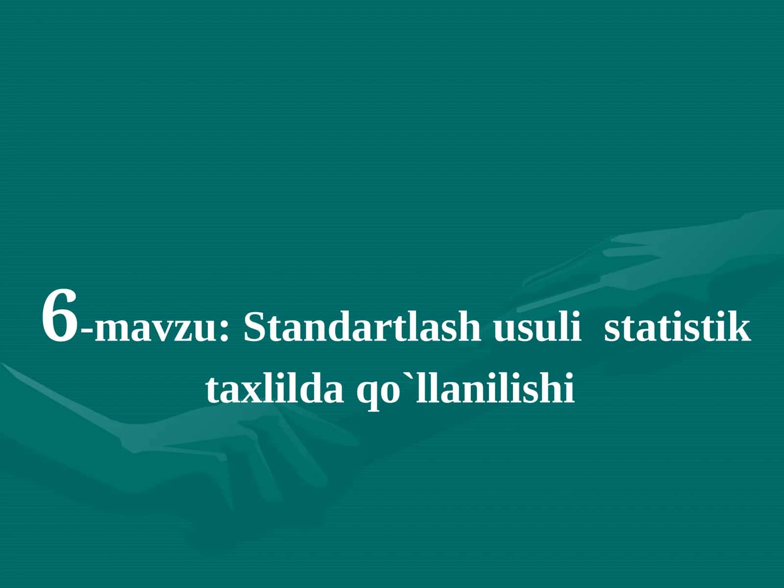 Standartlash usuli statistik taxlilda qo`llanilishi 1