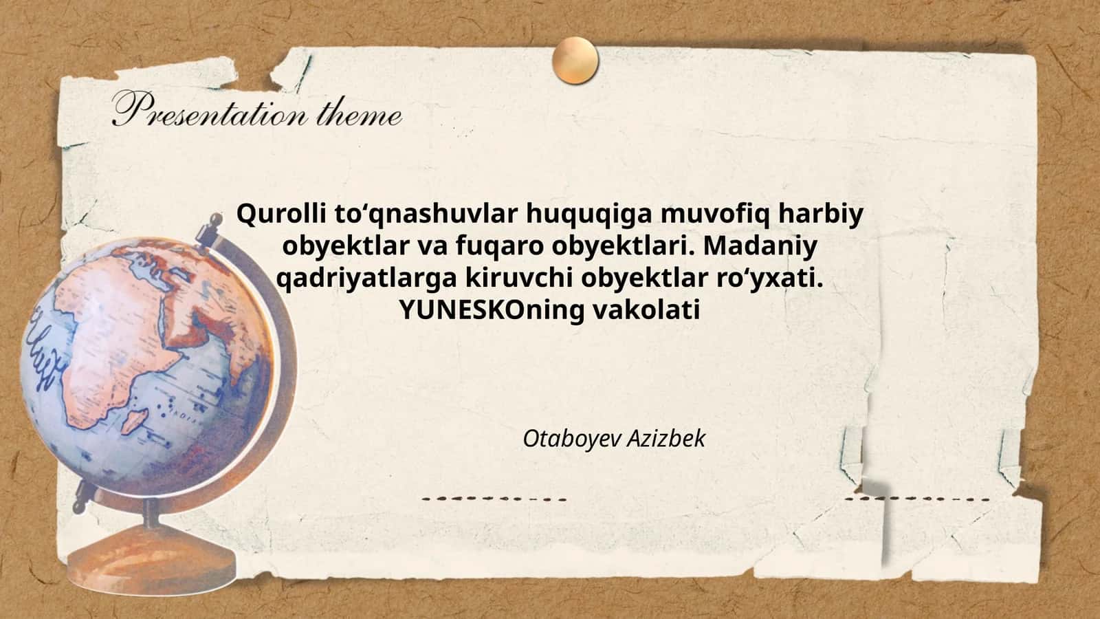 Qurolli toʻqnashuvlar huquqiga muvofiq harbiy obyektlar va fuqaro obyektlari. Madaniy qadriyatlarga kiruvchi obyektlar roʻyxati. YUNESKOning vakolati 1