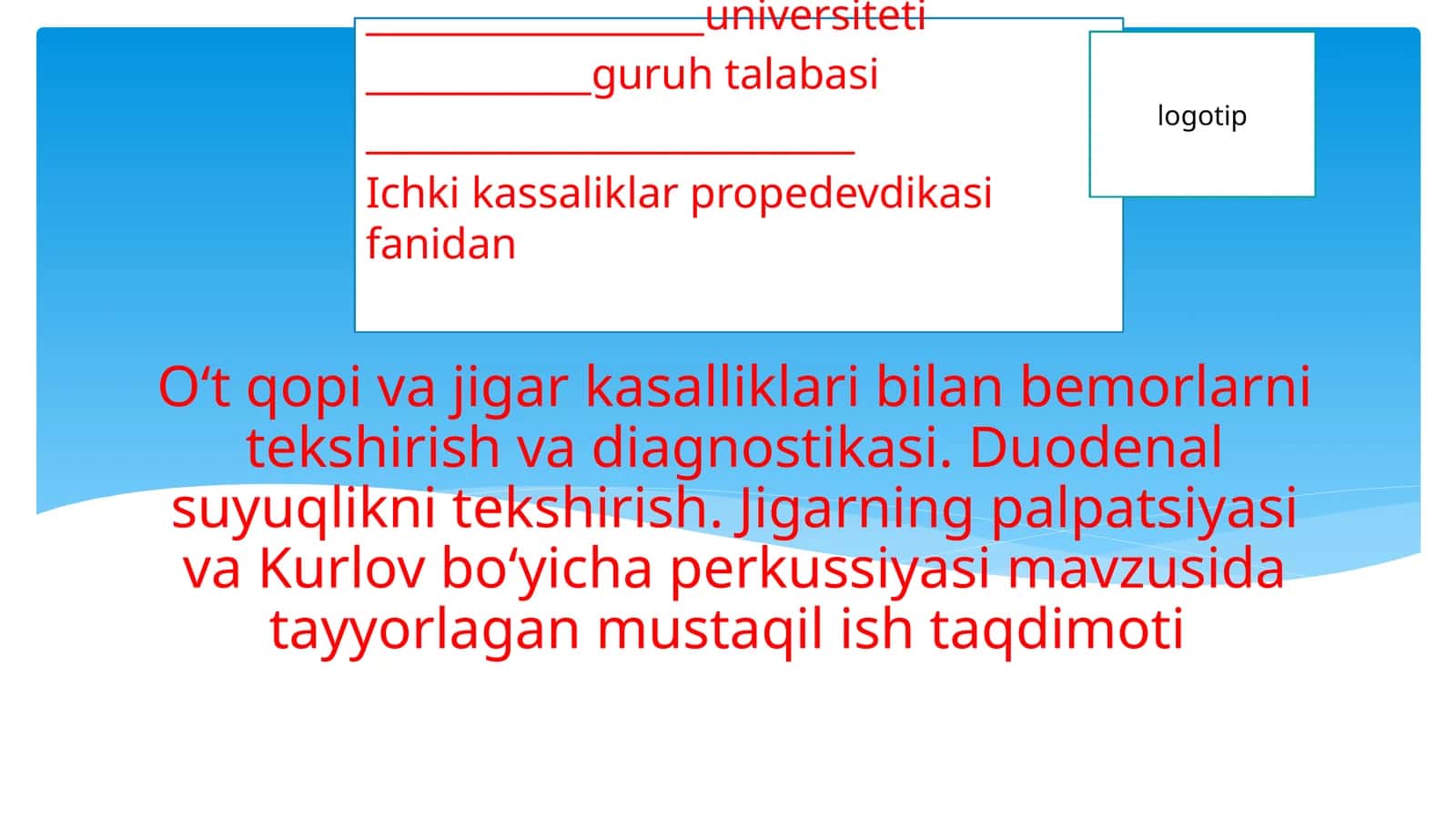 O‘tqopi va jigar kasalliklari bilan bemorlarni tekshirish va diagnostikasi 1