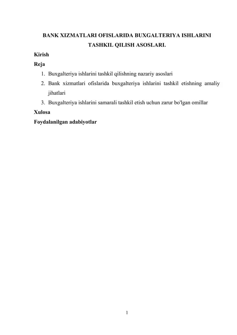 Buxgalteriya ishlarini tashkil qilish asoslari 1