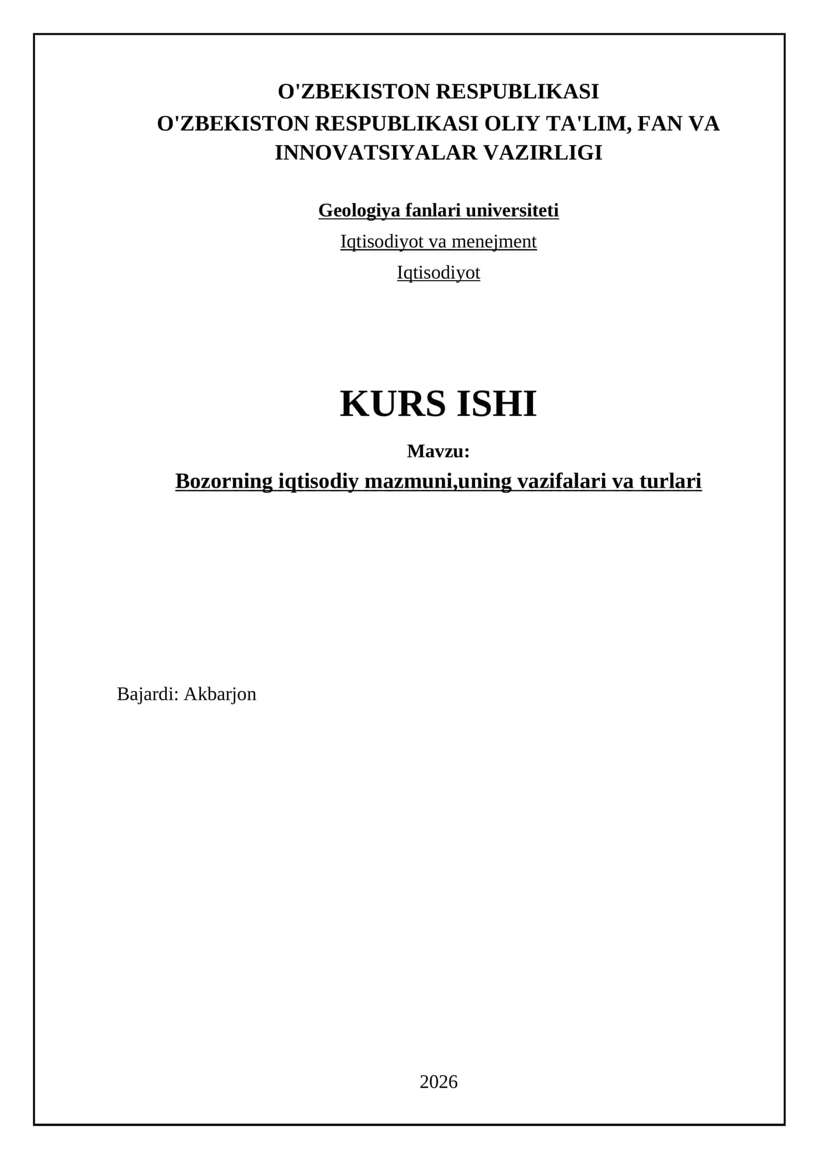 Bozorning iqtisodiy mazmuni,uning vazifalari va turlari 1
