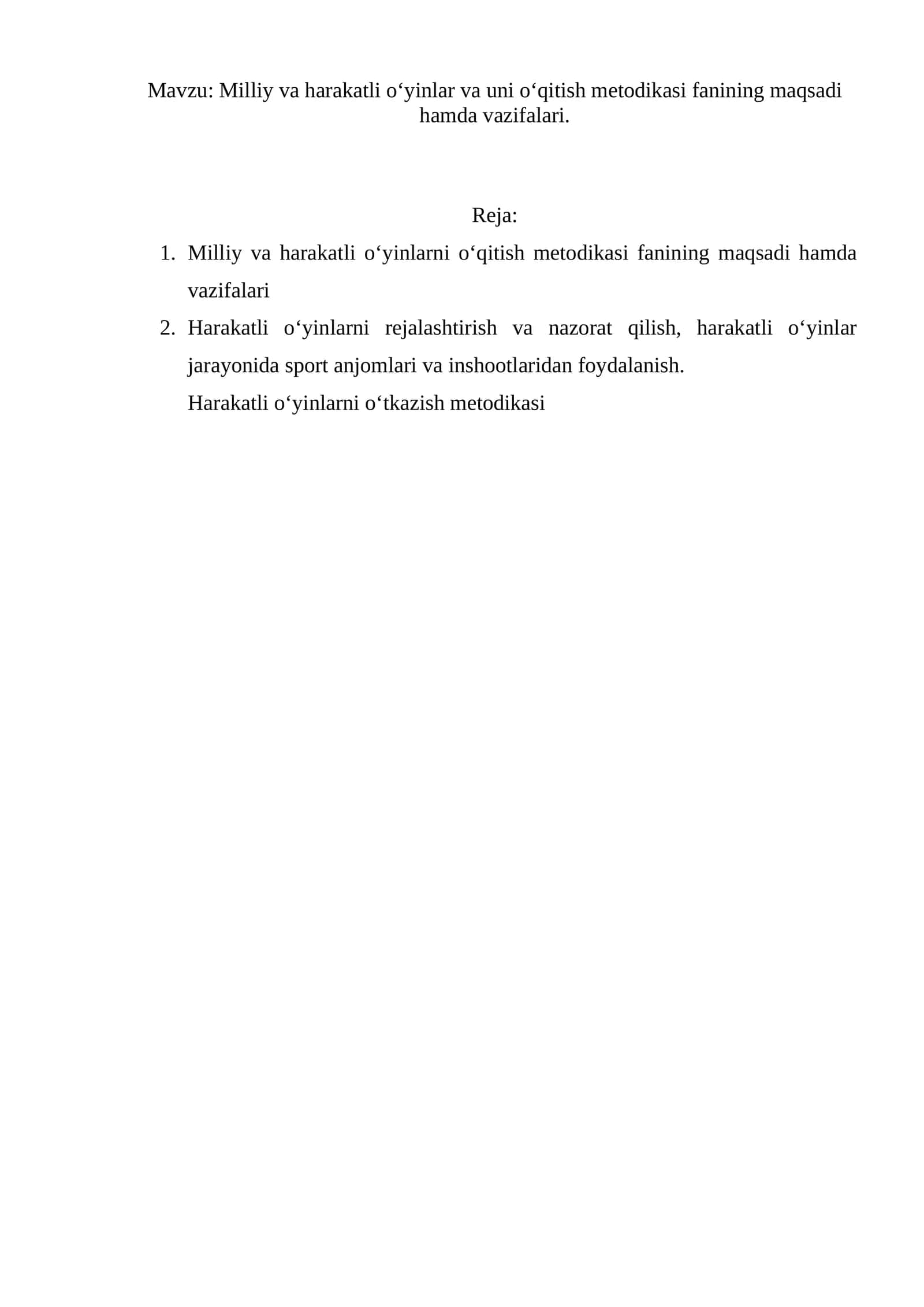 Milliy va harakatli o‘yinlar va uni o‘qitish metodikasi fanining maqsadi hamda vazifalari. 1