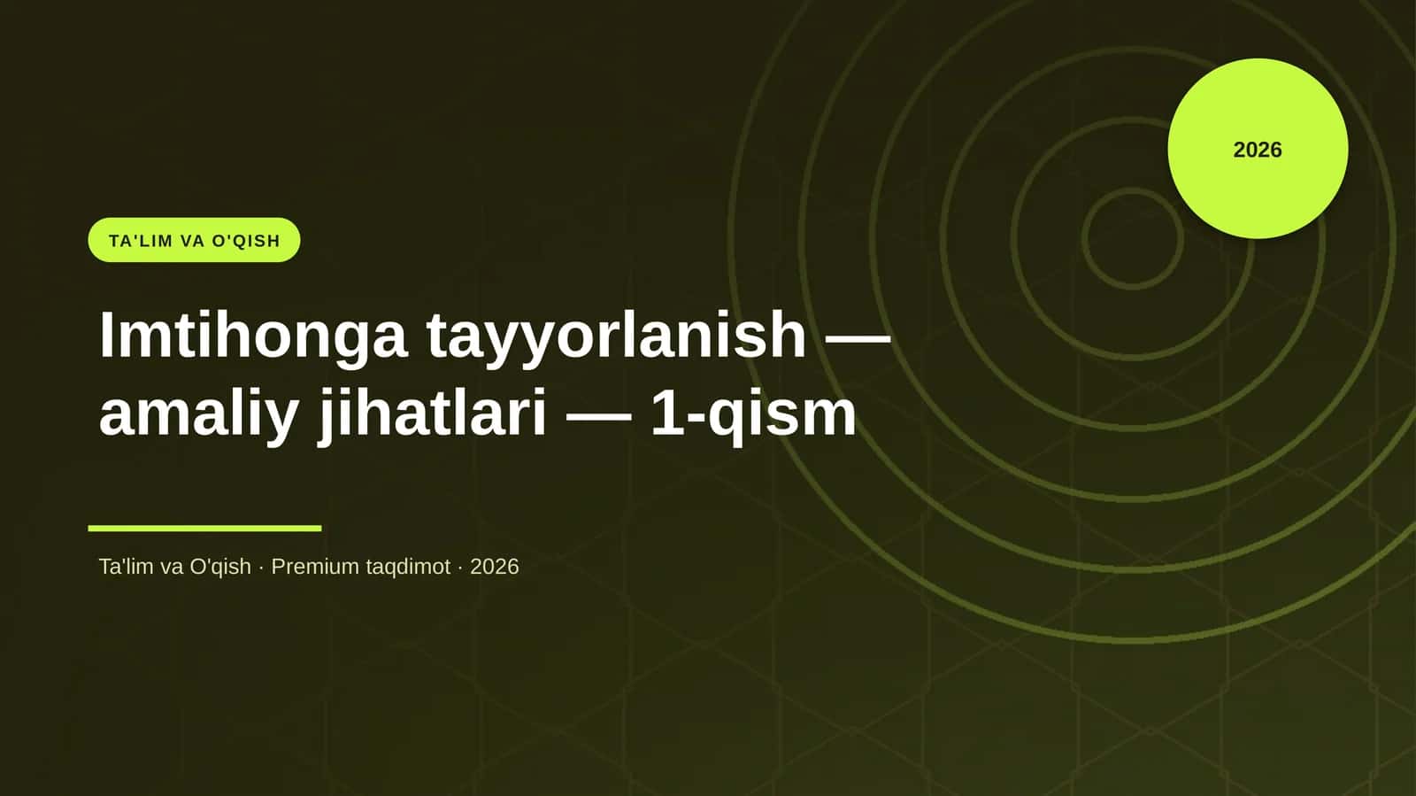 Imtihonga tayyorlanish — amaliy jihatlari — 1-qism 1