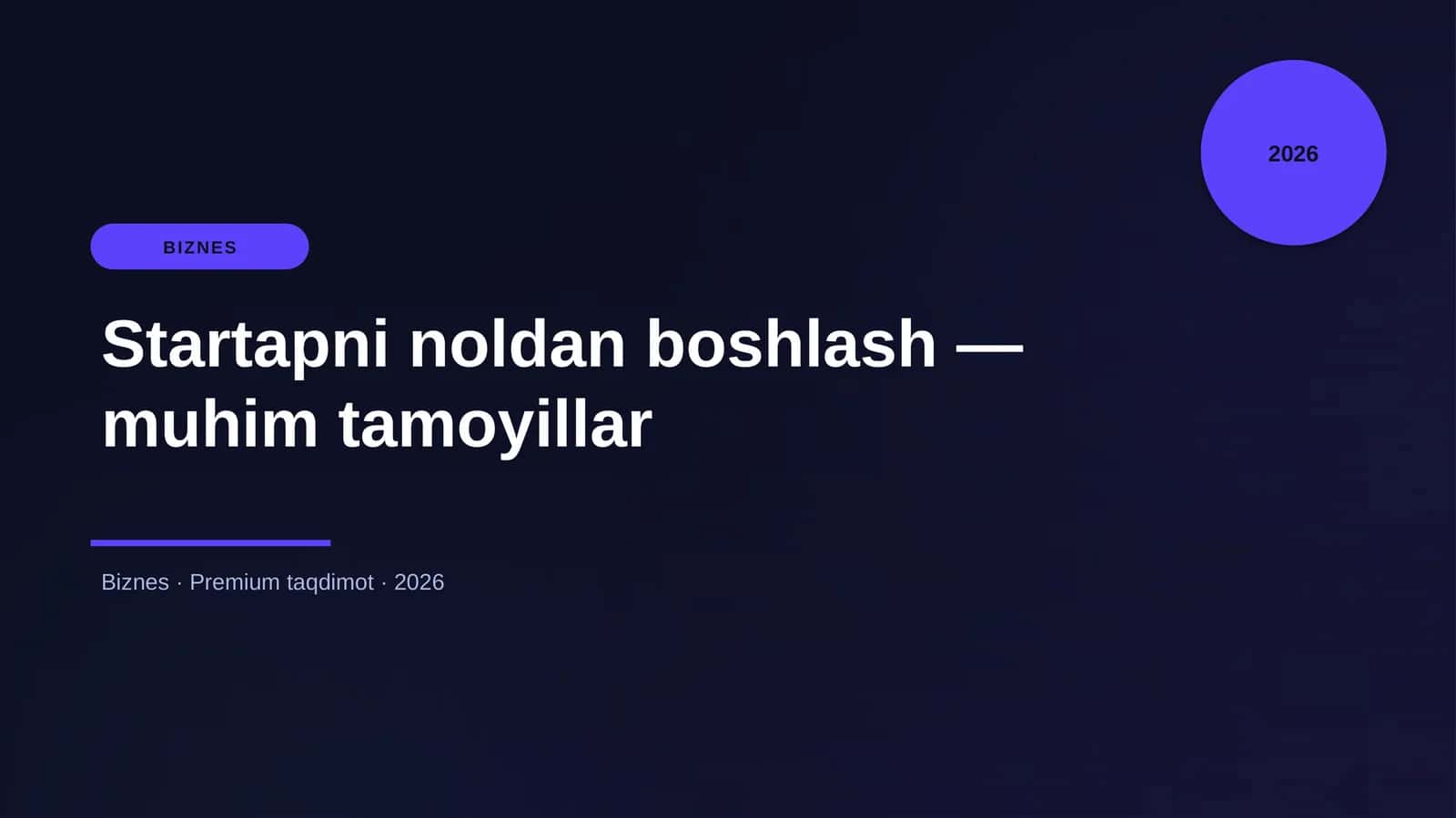 Startapni noldan boshlash — muhim tamoyillar 1