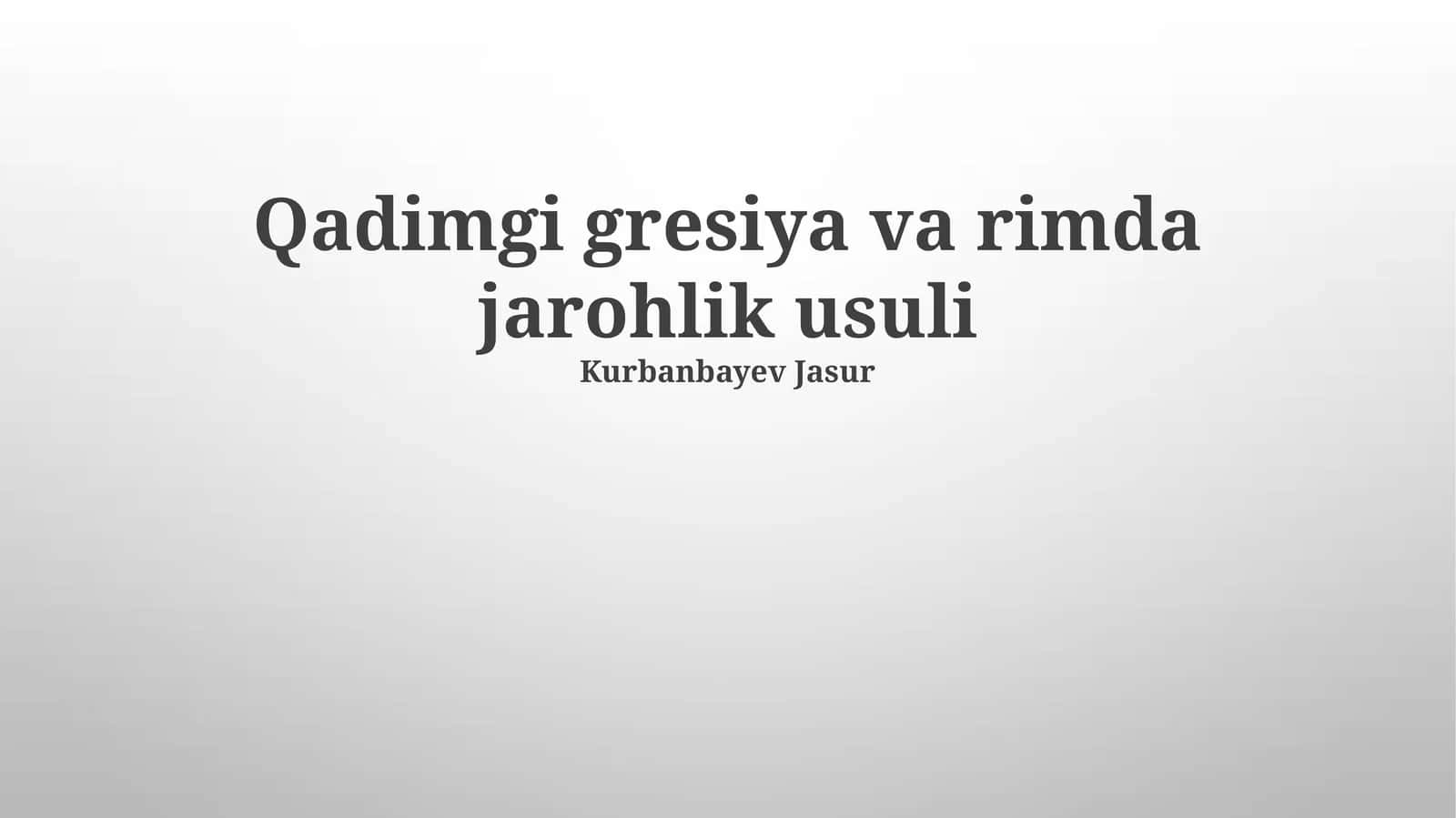 Qadimgi Yunonistonda Jarrohlik 1