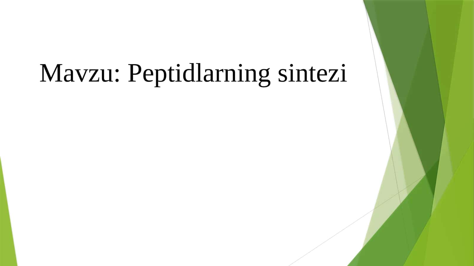 Peptidlarning Sintezi 1